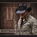 【中古】CD Frank Foster Boots On The Ground LCF30012 Lone Chief Records /00110(2)
