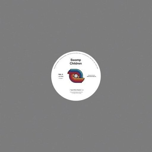 【新品】英LP Swamp Children Taste Whats Rhythm BEWITH019TWELVE Be With Records /00260 【新品】英LP Swamp Children Taste Whats Rhythm BEWITH019TWELVE Be With Records /00260