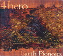 【中古】CD 4 Hero Earth Pioneers PHCR8907 Mercury, Talkin Loud /00110