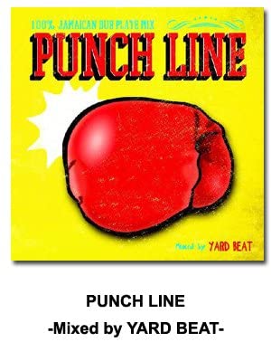 【中古】CD YARD BEAT PUNCH LINE -100% JAMAICAN DUB PLATE MIX- Mixed by Y YBPL01 YARDBEAT /00110