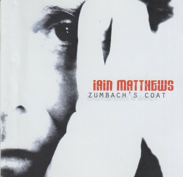 【中古】独CD Iain Matthews Zumbachs Coat BLUCD0335 Blue Rose Records /00110