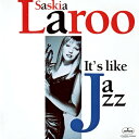 【中古】CD Saskia Laroo Its Like Jazz PHCR1339PROMO Mercury プロモ /00110