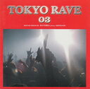 【中古】CD Various Tokyo Rave 03 -Love Anthem- FARM0036 Farm Records /00110