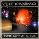【中古】CD DJ Exanimo Turn left at Orion MDCD016 MIDIJUM Records /00110