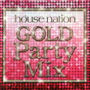 【中古】CD Various ハウス・ネイション・ゴールド・パーティー・ミックス AVCD38221 Avex Trax /00110