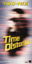 【中古】CD TWO-MIX TIME DISTORTION KIDS366 KWM /00110