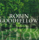 【中古】CD Robin Good Fellow Robin Good Fellow RGF2011920 NOT ON LABEL /00110