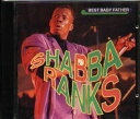 【中古】CD Shabba Ranks Best Baby Father JICK89383 Jimco Records /00110