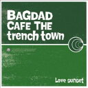 【中古】CD BAGDAD CAFE THE trench town Love sunset MOPR0003CD M.O.P. Recordings /001...