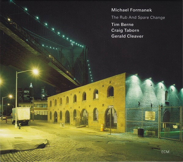 CD Michael Formanek The Rub And Spare Change ECM2167,2739514 ECM /00110