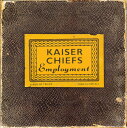 【中古】英2CD Kaiser Chiefs Employment BUN093CDX B-Unique Records 紙ジャケ /00220(2)