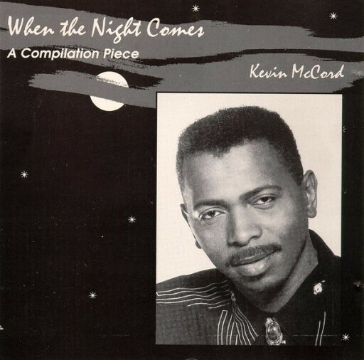 【中古】米CD Kevin Mccord When The Night Comes (A Compilation Piece) CR71454CD CHANCE RECORDS /00110 【中古】米CD Kevin Mccord When The Night Comes (A Compilation Piece) CR71454CD CHANCE RECORDS /00110
