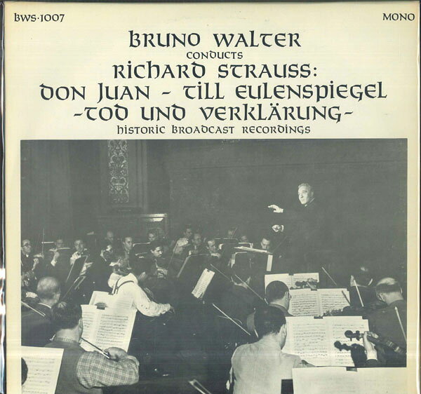 【中古】LP ブルーノ・ワルター, アムステル R シュトラウス ドン・ジュアン, 作品20 / ティル・オ BWS1007 BRUNO WALTER SOCIETY /00260 recordcity-10911751 RECORD CITY 楽天市場店 パッケージ画像
