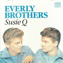 【中古】英CD Everly Brothers Susie Q cdmf052 Magnum Force /00110
