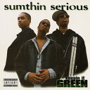 【中古】米CD Sumthin Serious Keepin It Green G976012 Death Grip Records /00110