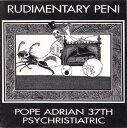 【中古】英CD Rudimentary Peni Pope Adrian 37th Psychristiatric BOOBOO5CD Outer Himalayan Records /00110