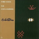 【中古】米CD Morton Feldman - Joan La Barbara Three Voices (For Joan La Barbara) NA01...
