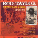【中古】仏CD Rod Taylor Ethiopian Kings 1975-80 PRP003 Patate Records /00110