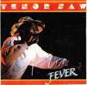 【中古】米CD Tenor Saw Fever 06076898452 Sanctuary /00110