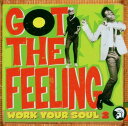 【中古】英CD Various Got The Feeling - Work Your Soul 2 TJCCD311 Trojan Records /0011...