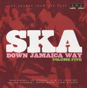 【中古】英CD Various Artists Ska Down Jamaica Way Volume Five 504669832 Top Deck Reco...