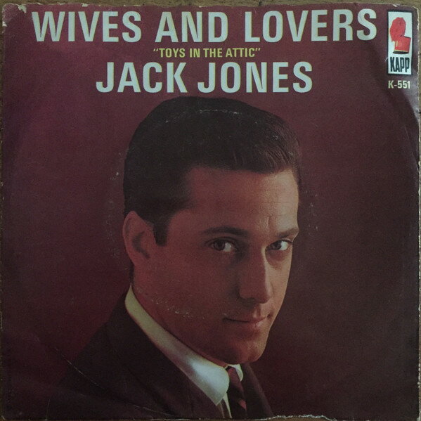 【中古】7” Jack Jones Wives And Lovers / Toys In The Attic K551 Kapp Records /00080