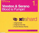 【中古】英CD Voodoo & Serano Blood Is Pumpin X2H2CDS Xtrahard /00110