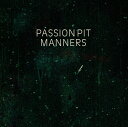 【中古】欧CD Passion Pit MANNERS 88697438862PROM Frenchkiss Records プロモ /00110