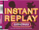 【中古】英CD Gambafreaks Ft Paco Rivaz Instant Replay EVOKE7CDS Evocative /00110