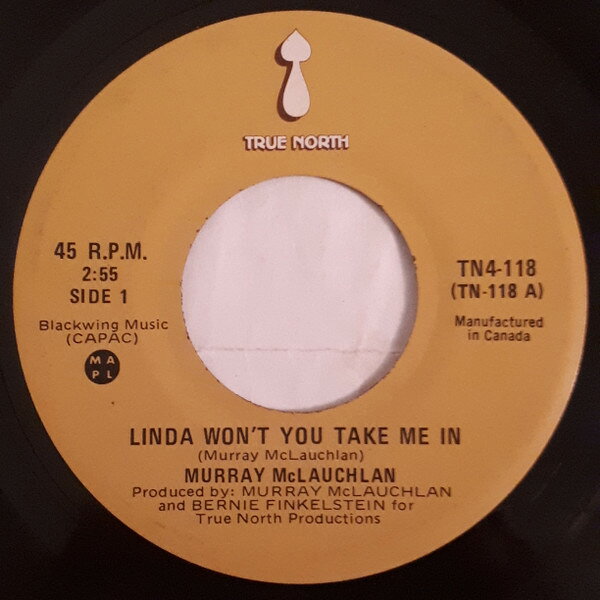 Artist Name: J - 【中古】7” Murray McLauchlan Linda Wont You Take Me In TN4118 True North /00080