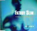【中古】英CD Fatboy Slim Everybody Needs a 303 SKINT31XCD Skint /00110