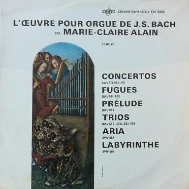 LP Johann Sebastian Bach - Marie- L uvre Pour Orgue De J.S. Bach - Concertos - Fugue STU70309 Erato /00260