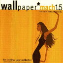 【中古】米CD Various Wallpaper Mach 1.5 / Limitless Luxury WPCD01 Sweet Mother Record...