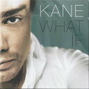 【中古】蘭CD Kane What If 82876502872 RCA /00110