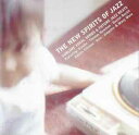 【中古】英CD Various The New Spirits Of Jazz XTR60CD X:treme Records /00110