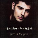 【中古】米CD Jordan Knight Give It To You INTDS97048 Interscope Records /00110(2)