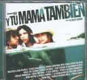 【中古】輸入CD Various Y Tu Mam? Tambi?n (A Film By Alfonso Cuar?n) COOKCD236PROMO Coo...