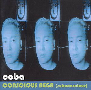 Artist Name: W - 【中古】CD Coba CONSCIOUS NEGA(subconscious) TOCT10222 Eastworld /00110