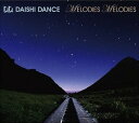 【中古】CD Daishi Dance Melodies MELODIES NWR2025 NEW WORLD /00110