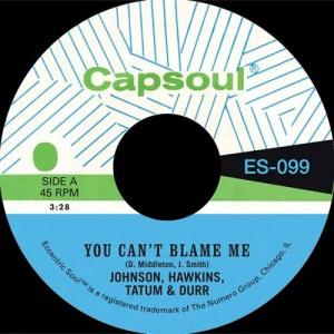 【新品】LP Johnson Hawkins Tatum & Durr You Cant Blame Me B/W Youre All I Need To Make It ES098 NUMERO /00080