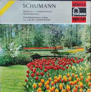 【中古】蘭LP Robert Schumann, Gewandhausorc Symphony No. 1 In B, Op.38 ”Spring Symphony” / Manf ..
