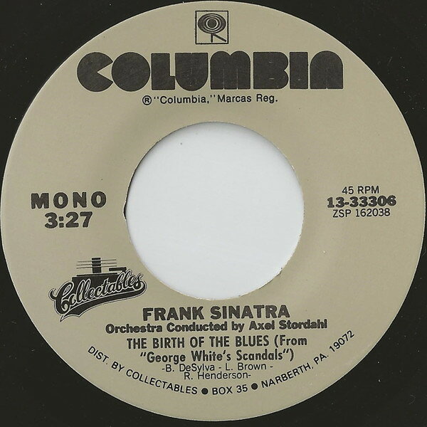 ・アーティスト Frank Sinatra ・タイトル The Birth Of The Blues / I've Got A Crush On You ・レーベル・型番 Columbia 1333306 ・フォーマット 7インチレコード ・コンディション(盤) 良い (VG+) ・コンディション(ジャケット) プレインカバー（元ジャケット／カバー無し） ・コンディション(帯) オビなし ・特記事項 サンプル画像です。実際の商品の画像ではありません 商品写真はバーコード/カタログ番号に対応したサンプル画像ですので、お送りする商品の画像ではありません。帯やライナーなどの付属品は、特記事項に記載されている場合のみ含まれます。プロモやカラーレコードなどの仕様についても、該当する場合のみ特記事項に記載しています。 【ご購入前に必ずご確認ください】 ・本店サイト(www.recordcity.jp)とは価格、送料が違います ・本店サイト、その他支店のオーダーとは同梱発送できません ・注文確定後に別の注文を頂いた場合、注文同士の同梱は致しかねます。 ・別倉庫から発送しているため、店頭受け渡しは対応しておりません ・一部商品は他の通販サイトでも販売しているため、ご注文のタイミングによっては商品のご用意ができない場合がございます。 ・土日祝日はお休みです 金曜・祝前日9時以降のご連絡またはご入金は、返答または発送が週明け・祝日明けに順次対応となります。 ・ご購入後のキャンセル不可 ご購入後のキャンセルはいかなる理由においてもお受けできません。ご了承の上、ご購入くださいませ。 ・日本郵便(ゆうパック/ゆうメール)によるお届けになります。 ・中古品であることをご理解ください 当ストアでは中古商品を主に販売しております。中古品であることをご理解の上ご購入ください。また、一部商品はRecordCityオンラインストアで試聴可能です。 ・返品について お客様のご都合による返品は一切承っておりません。 表記の内容と実際の商品に相違がある場合、また針飛び等で返品・返金をご希望される場合は、商品の到着後1週間以内にご連絡ください。商品の返送をこちらで確認後、キャンセル・返金を行います。 コンディションVG以下の商品は返品できません。プレイに影響のない表面のこすれ傷、プレス起因のノイズ盤は返品の対象外です。 【コンディション表記】 ・ほぼ新品(M-)(Like New) 完全な新品。未使用。当店ではほぼ使用しません ・非常に良い(EX)(Excellent) 中古盤として美品な状態。わずかな経年を感じるものの傷みを感じさせない、当店基準で最高の状態 ・良い(VG+)(Very Good Plus) 丁寧に扱われた中古品で、軽い使用感がみられる。 ・可(VG)(Acceptable) 使い込まれた中古品で、「良い」よりもさらに使用感がみられる。 ・悪い(VG-)(Bad) 状態が悪いアイテム。使用の保障はなく、再生不可、針飛び、目立つノイズがあるかもしれない。状態によるクレーム不可。返品不可。 ・非常に悪い(G)(Very Bad) 「悪い」よりさらに状態が悪いアイテム。使用の保障はなく、再生不可、針飛び、目立つノイズがあるかもしれない。状態によるクレーム不可。返品不可。 ・ジャンク(Fair)(Junk/Fair) 割れている、反っている、水ダメージがある、カビ、ジャケットが分離している、ひどい書き込み、ひどい擦れなど最低の状態。使用の保障はなく、再生不可、針飛び、目立つノイズがあるかもしれない。状態によるクレーム不可。返品不可。 ・ジャンク(Poor)(Junk/Poor) 割れている、反っている、水ダメージがある、カビ、ジャケットが分離している、ひどい書き込み、ひどい擦れなど最低の状態。使用の保障はなく、再生不可、針飛び、目立つノイズがあるかもしれない。状態によるクレーム不可。返品不可。