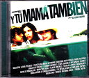 【中古】輸入CD Various Y Tu Mam? Tambi?n (A Film By Alfonso Cuar?n) COOKCD236 Cooking ...
