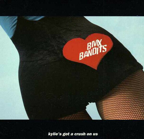 【中古】英CD BMX Bandits Kylies Got a Crush on Us crescd154 Creation Records /00110