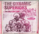 【中古】CD Dynamic Superiors Skys The Limit PCD24138PROMO P-VINE プロモ /00110