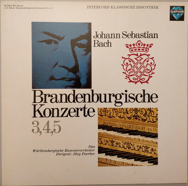 【中古】独LP Johann Sebastian Bach / Wurtte Brandenburgische Konzerte 3,4,5 257386SB Saphir /00260