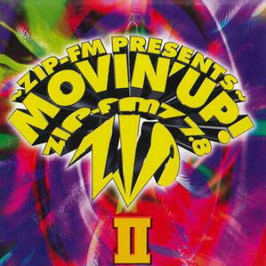 【中古】2CD Various Zip-FM Presents - Movin Up! II CTCR11031PROMO Cutting Edge プロモ /00220
