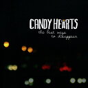 【中古】CD CANDY HEARTS The Best Ways To Disappear IG029 Ice Grill$ /00110