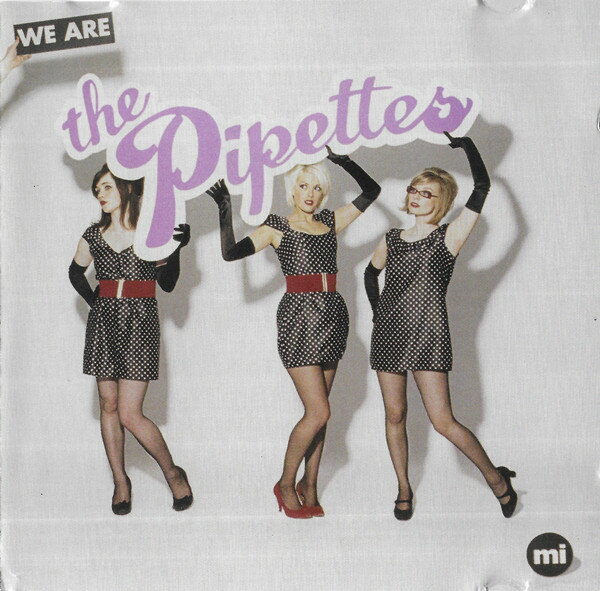 英CD Pipettes We Are the Pipettes MI072CD Memphis Industries /00110