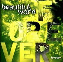【中古】CD Beautiful World Forever WPCR817 WEA /00110